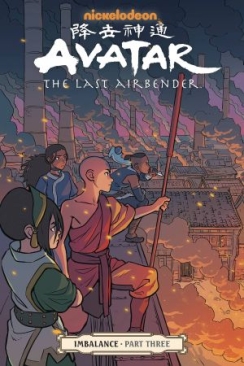 AVATAR THE LAST AIRBENDER VOL 18 IMBALANCE PART 3 TP