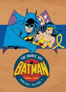 BATMAN IN THE BRAVE AND THE BOLD THE BRONZE AGE VOL 01 TP