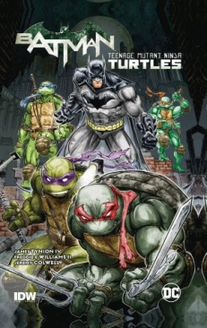 BATMAN / TEENAGE MUTANT NINJA TURTLES TP