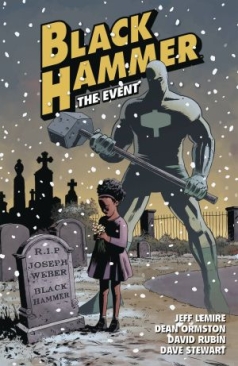 BLACK HAMMER VOL 02 THE EVENT TP