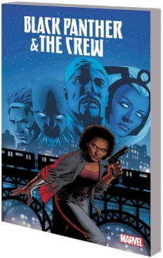 BLACK PANTHER AND THE CREW WE ARE THE STREETS TP