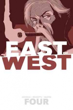 EAST OF WEST VOL 04 WHO WANTS WAR TP