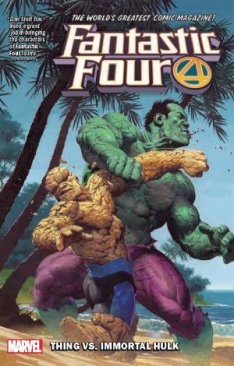 FANTASTIC FOUR (2018) VOL 04 THE THING VS THE IMMORTAL HULK TP