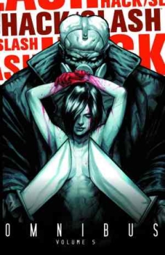 HACK SLASH OMNIBUS VOL 05 TP