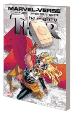 MARVEL-VERSE JANE FOSTER THE MIGHTY THOR TP