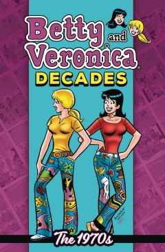 ARCHIE BETTY AND VERONICA DECADES THE 1970S TP