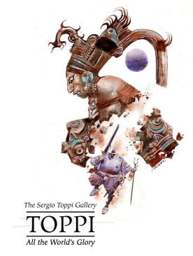 TOPPI GALLERY ALL THE WORLD'S GLORY HC