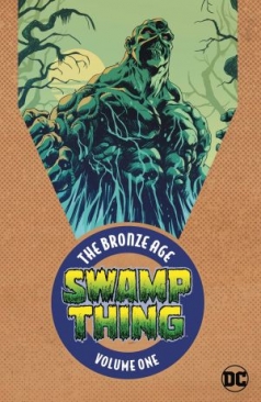 SWAMP THING THE BRONZE AGE VOL 01 TP