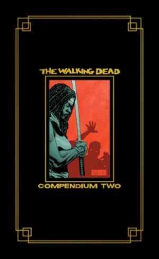 WALKING DEAD COMPENDIUM VOL 02 HC CON EXCLUSIVE (SIGNED)