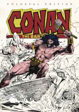 CONAN THE BARBARIAN THE COLOSSAL EDITION HC JIM LEE CVR (PRE-ORDER)