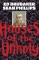HOUSES OF THE UNHOLY HC (PRE-ORDER)