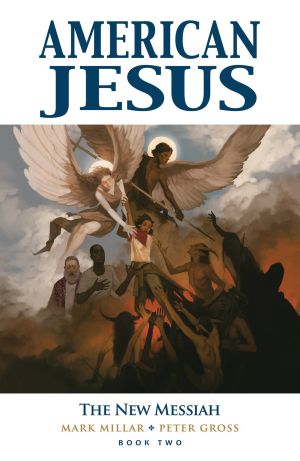AMERICAN JESUS VOL 02 THE NEW MESSIAH TP