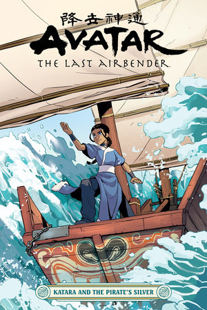 AVATAR THE LAST AIRBENDER KATARA AND THE PIRATE'S SILVER TP