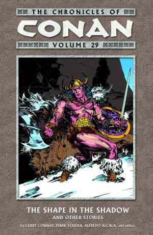 CONAN (CHRONICLES OF) VOL 29 THE SHAPE IN THE SHADOW TP