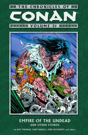 CONAN (CHRONICLES OF) VOL 31 EMPIRE OF THE UNDEAD TP