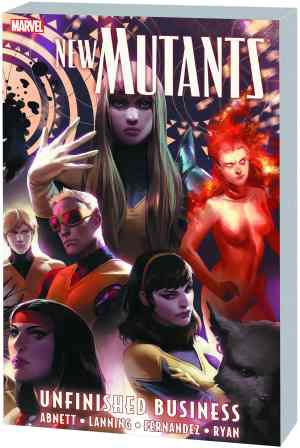 NEW MUTANTS VOL 04 UNFINISHED BUSINESS TP