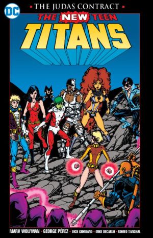 TEEN TITANS THE NEW TEEN TITANS THE JUDAS CONTRACT TP NEW PTG