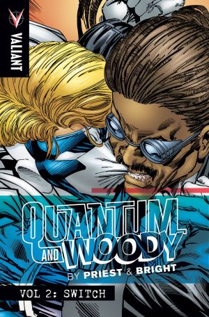 QUANTUM and WOODY BY PRIEST AND BRIGHT VOL 02 SWITCH TP
