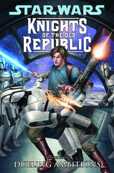 STAR WARS KNIGHTS OF THE OLD REPUBLIC VOL 07 DUELING AMBITIONS TP