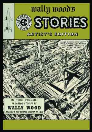 WALLY WOOD'S EC STORIES ARTIST'S EDITION HC 2ND PTG