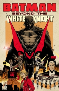 BATMAN BEYOND THE WHITE KNIGHT HC