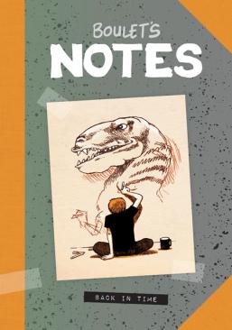BOULET'S NOTES BACK IN TIME HC (PRE-ORDER)