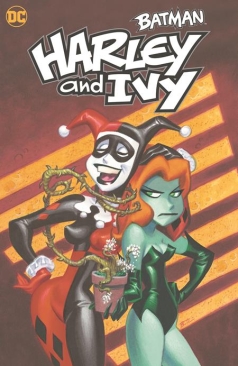 BATMAN HARLEY AND IVY TP 2023 ED