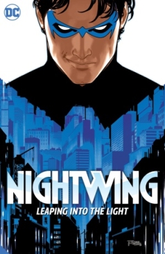 NIGHTWING (2021) VOL 01 LEAPING INTO THE LIGHT HC