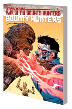 STAR WARS BOUNTY HUNTERS VOL 03 WAR OF THE BOUNTY HUNTERS TP