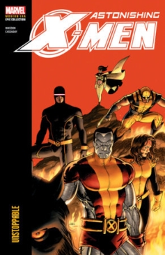 X-MEN ASTONISHING X-MEN MODERN ERA EPIC COLLECTION UNSTOPPABLE TP