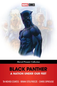 BLACK PANTHER A NATION UNDER OUR FEET TP MARVEL PREMIER COLLECTION