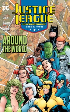 JUSTICE LEAGUE INTERNATIONAL (1987) BOOK 02 AROUND THE WORLD TP 2025 ED (PRE-ORDER COMING SOON!)