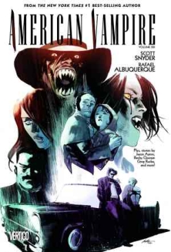 AMERICAN VAMPIRE VOL 06 TP (NICK AND DENT)