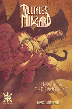 TALL TALES OF MIDGARD VOL 01 SHADOW OF THE BOUND ONE HC