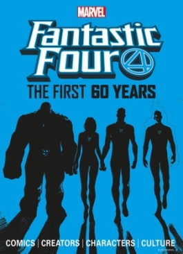 FANTASTIC FOUR THE FIRST 60 YEARS VOL 01 HC