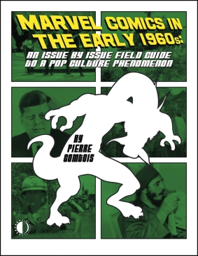 MARVEL COMICS IN THE EARLY 1960S SC (PRE-ORDER)
