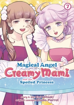 MAGICAL ANGEL CREAMY MAMI SPOILED PRINCESS VOL 07 GN