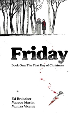 FRIDAY BOOK 01 THE FIRST DAY OF CHRISTMAS TP