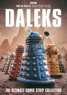 DOCTOR WHO DALEKS ULTIMATE COMIC STRIP COLLECTION VOL 01 TP