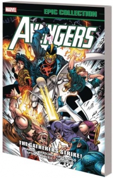 AVENGERS EPIC COLLECTION THE GATHERERS STRIKE TP