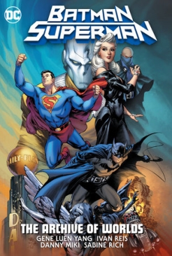 BATMAN / SUPERMAN (2019) VOL 03 THE ARCHIVE OF WORLDS HC