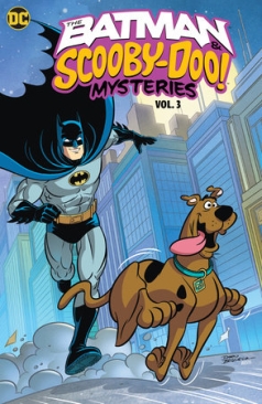 BATMAN AND SCOOBY-DOO MYSTERIES VOL 03 TP