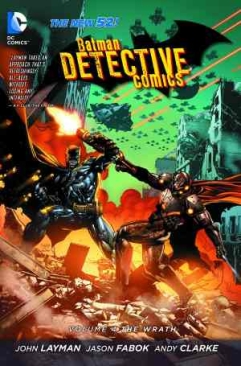 BATMAN DETECTIVE COMICS (2011) VOL 04 THE WRATH TP