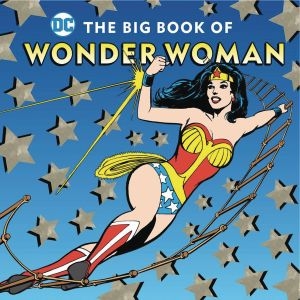 WONDER WOMAN BIG BOOK OF WONDER WOMAN HC