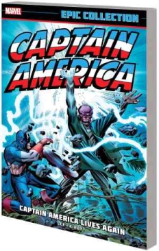 CAPTAIN AMERICA EPIC COLLECTION CAPTAIN AMERICA LIVES AGAIN TP NEW PTG