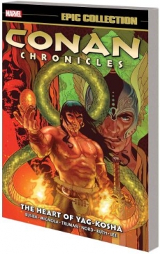 CONAN CHRONICLES EPIC COLLECTION THE HEART OF YAG-KOSHA TP