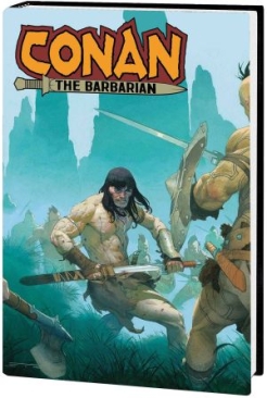 CONAN THE BARBARIAN BY AARON AND ASRAR DELUXE EDITION HC