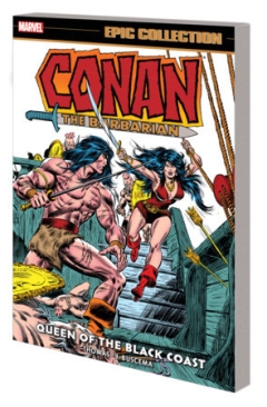 CONAN THE BARBARIAN THE ORIGINAL MARVEL YEARS EPIC COLLECTION QUEEN OF THE BLACK COAST TP