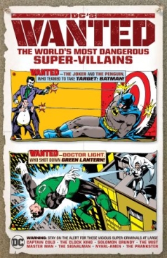 DC'S WANTED THE WORLD'S MOST DANGEROUS SUPERVILLAINS HC