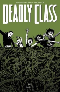 DEADLY CLASS VOL 03 THE SNAKE PIT TP